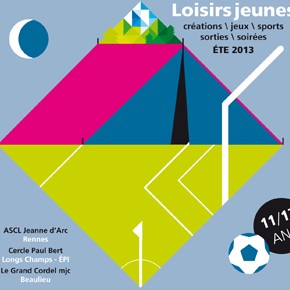 LOISIRS JEUNES VACANCES D'ÉTÉ 2013 LOISIRS JEUNES VACANCES D'ÉTÉ 2013